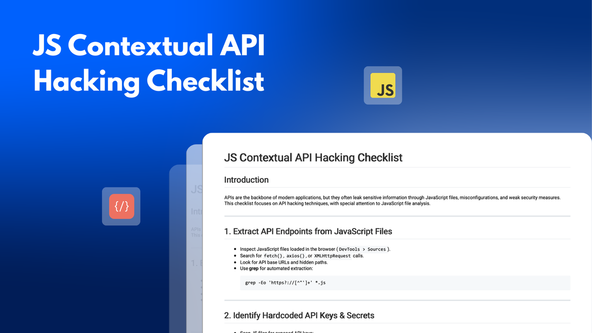 JS Contextual API Hacking Checklist