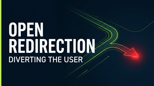 What is Open Redirection? Ways to Exploit, Examples and Impact