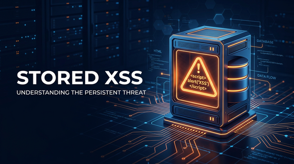 What is Stored Cross-Site Scripting (XSS)? Ways to Exploit, Examples and Impact
