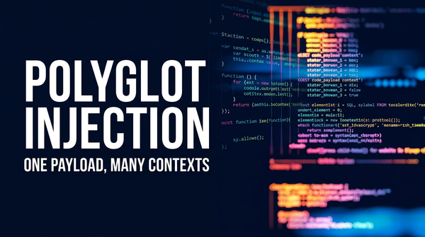 What is Polyglot Payload Injection? Ways to Exploit, Examples and Impact