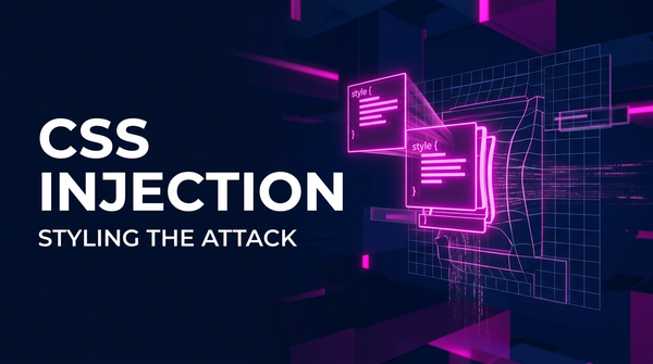 What is CSS Injection? Ways to Exploit, Examples and Impact