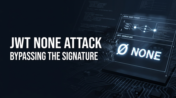 What is JWT None Algorithm Attack? Ways to Exploit, Examples and Impact